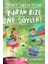 Meraklı Sorular Peşinde – Kur’an Bize Ne Söyler? 1