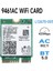 Intel 9461NGW Wifi Kart+Bölüm+Anten Kiti Ac 9461 2.4g/5g 802.11AC M2 Anahtar E Cnvı Bluetooth 5.0 Kablosuz Adaptör (Yurt Dışından) 4