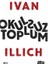 Ivan Illich'in Okulsuz Toplum Kitabı 1000 Sayfa Mesleki Hazırlık İçin 2