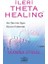 Ileri Theta Healing 1