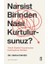 Narsist Birinden Nasıl Kurtulursunuz? 1