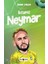 Rotamız Neymar 1