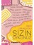 Sizin Öykünüz 1