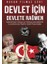Devlet Için Devlete Rağmen 1