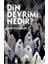 Din Devrimi Nedir? 1