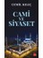 Cami ve Siyaset 1