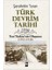 Türk Devrim Tarihi 3. Kitap - Yeni Türkiye'nin Oluşumu (Birinci Bölüm) 1
