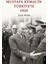 Mustafa Kemal’in Türkiye’si 1920 1
