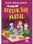 Gerçek Bir Masal Hayat Dediğin 5 1