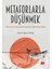 Metaforlarla Düşünmek Rorty ve Derrida’nın Batı Felsefesi Eleştirilerine Bakış - Cemre Uğural Yamuç 1
