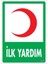 Ilk Yardım Dolabı Levhası 25X35 KOD:1015 1