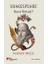 Shakespeare Nasıl Biriydi? 1