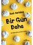Bir Gün Daha 1