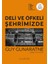 Deli ve Öfkeli Şehrimizde 1