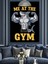 Siyah Beyaz Yazılı Spor Salonu Posteri "me At The Gym" Dekoratif Kanvas - Mdf Ahşap Tablo 2