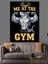 Siyah Beyaz Yazılı Spor Salonu Posteri "me At The Gym" Dekoratif Kanvas - Mdf Ahşap Tablo 3