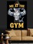 Siyah Beyaz Yazılı Spor Salonu Posteri "me At The Gym" Dekoratif Kanvas - Mdf Ahşap Tablo 5