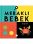 Meraklı Bebek - Keşfet 1