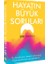 Hayatın Büyük Soruları 1