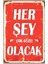 Kuşe Kağıt Duvar Posteri Her Şey Çok Güzel Olacak Retro DRTR0036 2