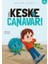 Keşke Canavarı 1