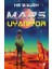 Mars Uyanıyor 1