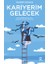 Kariyerim Gelecek 1