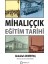 Mihalıççık Eğitim Tarihi 1