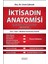 Iktisadın Anatomisi - Kpss, Kaymakamlık, Sayıştay, Gelir Uzmanlığı, Bankaların Müfettişlik ve Uzmanlık Sınavları Başta Olmak Üzere Tüm Sınavlar Için Iktisat 1
