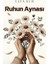 Ruhun Aynası 1