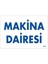Makine Dairesi Uyarı Levhası 17,5X25 KOD:1653 1