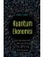 Kuantum Ekonomisi Dijital Devrimden Sonra Insanlık ve Dünya 1