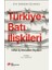 Türkiye-Batı Ilişkileri – Ittifak Içi Muhalefet Siyaseti 1