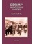 Desim'in Anadolu'daki Statüsü 1
