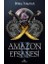 Amazon Efsanesi 2 - Ihanetin Çarkları (Ciltli) 1