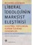 Liberal Ideolojinin Marksist Eleştirisi 1