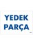 Yedek Parça Uyarı Levhası 17,5X25 KOD:1788 1