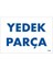 Yedek Parça Uyarı Levhası 17,5X25 KOD:1788 1