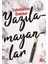 Yazılamayanlar 1