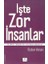 Işte Zor Insanlar 1