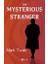 The Mysterious Stranger 1