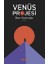 Venüs Projesi 1
