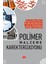 Polimer Malzeme Karakterizasyonu - Kenan Yıldırım , Yasin Altın , Canan Maden , 1