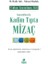 Kadim Tıpta Mizaç 1