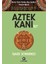 Aztek Kanı : Birinci Kitap 1