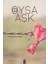 Oysa Aşk 1