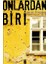 Onlardan Biri 1