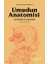 Umudun Anatomisi 1