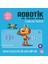 Geleceğin Dahileri Robotik ve Yapay Zeka 1
