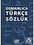 Osmanlıca Türkçe Sözlük 408 Sayfa Ciltsiz Eğitim Kaynağı 2